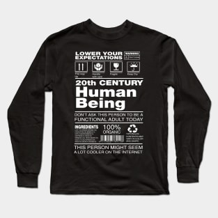 20th century human being Long Sleeve T-Shirt